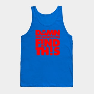 DSWYD-red Tank Top